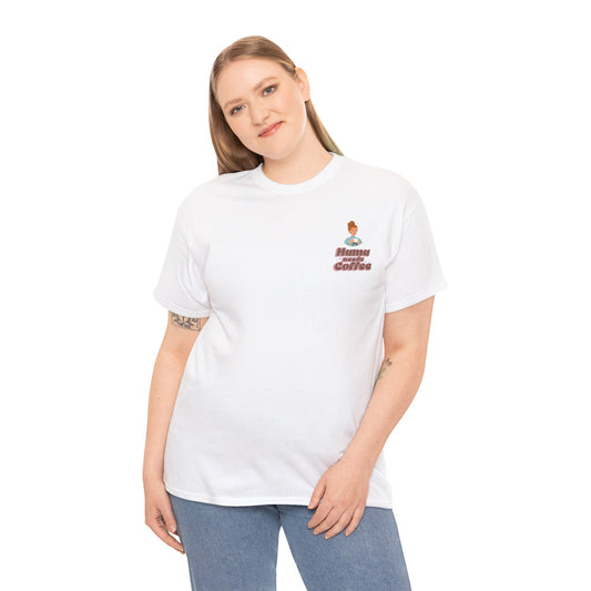 Mama Needs Coffee Minimal Tee